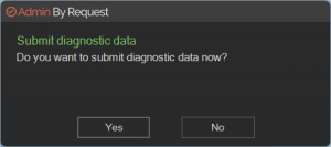Picture10 » admin by request Admin by request popup asking if the user wants to submit diagnostic data