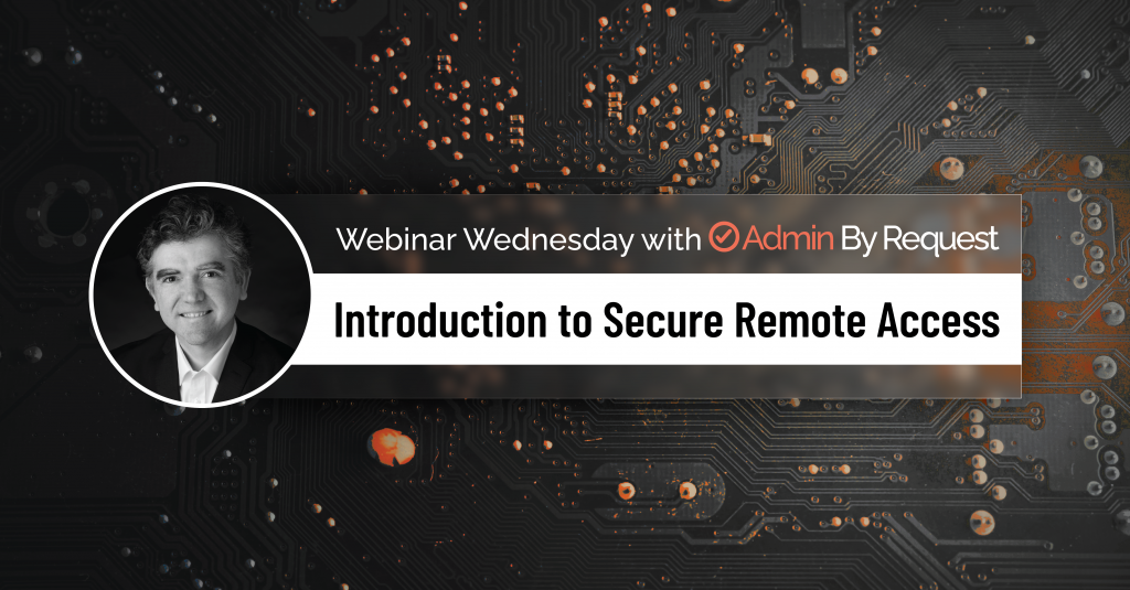 Admin by request promo banner for webinar wednesday, the session on an introduction to remote access » admin by request