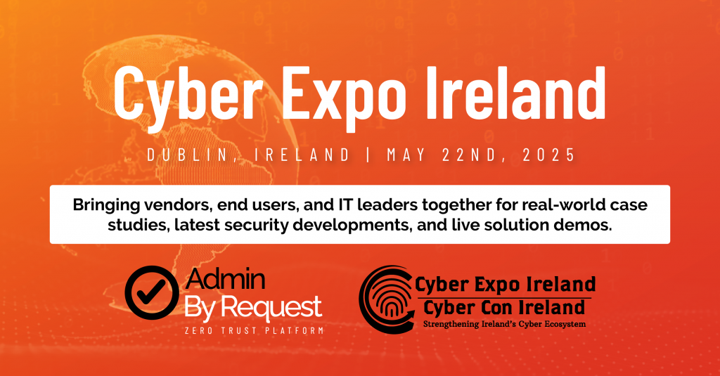 Admin by request at cyber expo ireland » admin by request